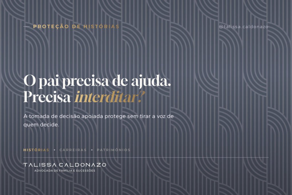 Arte tipográfica sobre tomada de decisão apoiada para a pessoa idosa e a diferença para a curatela