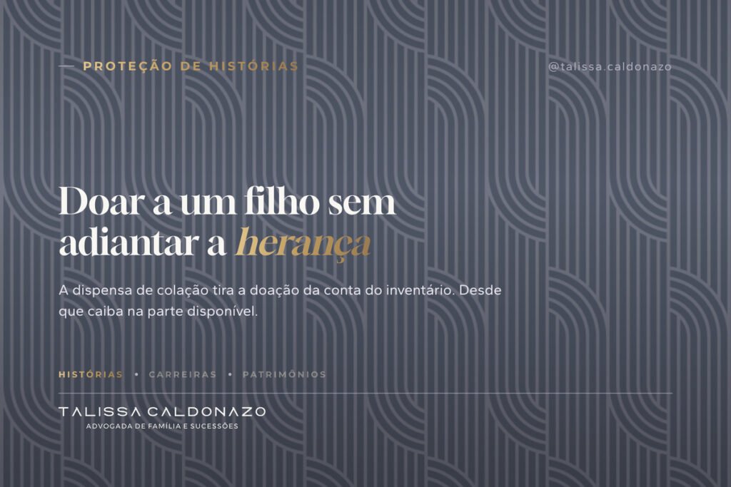 Arte tipográfica sobre dispensa de colação na doação a filho
